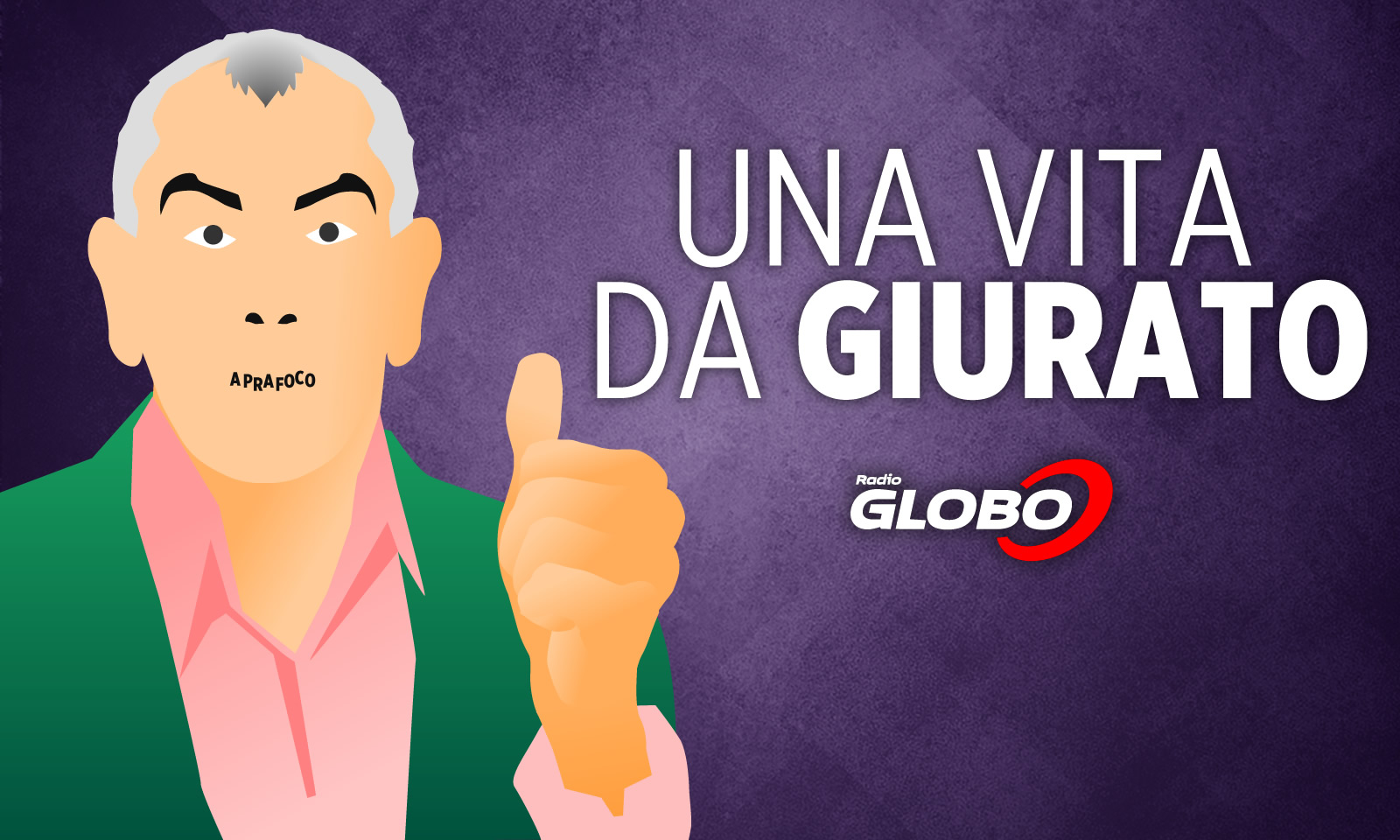 Una Vita da Giurato - Radio Globo